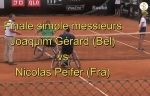 Match intégral finale J Gérard vs N Peifer